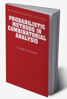 Probabilistic Methods in Combinatorial Analysis