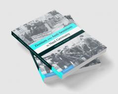 Zionism and Anti-Semitism in Nazi Germany