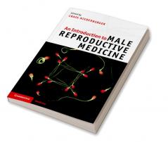 An Introduction to Male Reproductive Medicine