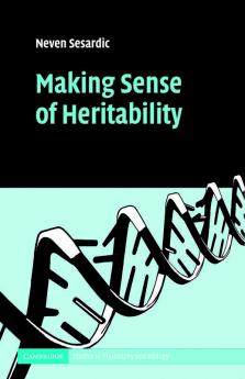 Making Sense of Heritability