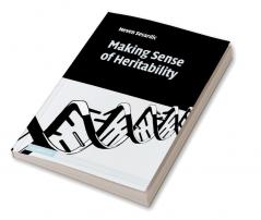 Making Sense of Heritability