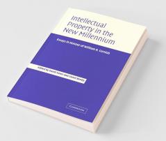 Intellectual Property in the New Millennium