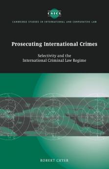 Prosecuting International Crimes
