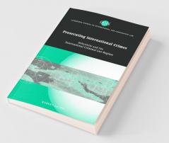 Prosecuting International Crimes