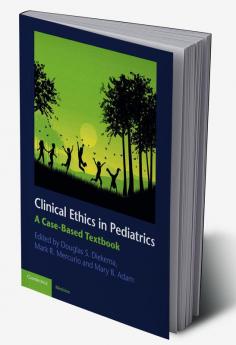 Clinical Ethics in Pediatrics