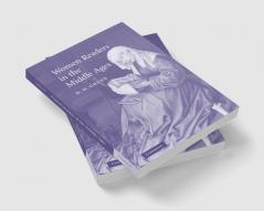 Women Readers in the Middle Ages