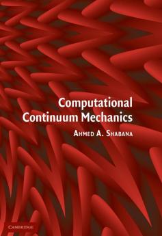 Computational Continuum Mechanics