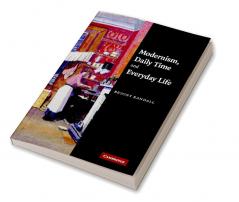 Modernism Daily Time and Everyday Life