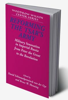 Reforming the Tsar's Army