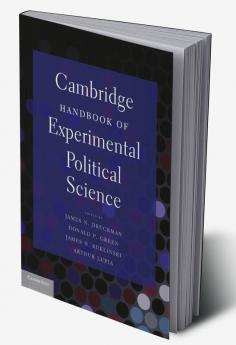 Cambridge Handbook of Experimental Political Science