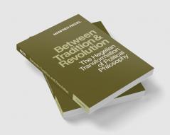 Between Tradition and Revolution