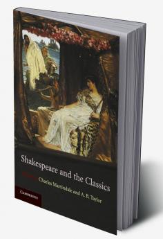 Shakespeare and the Classics