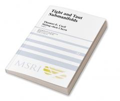 Tight and Taut Submanifolds