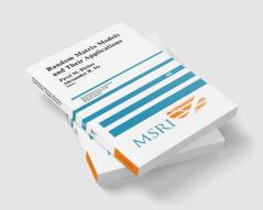 Random Matrix Models and Their Applications