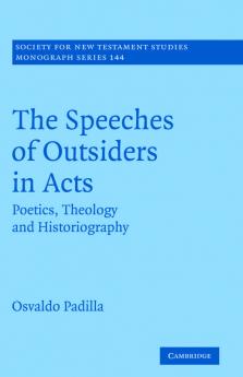 The Speeches of Outsiders in Acts