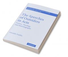 The Speeches of Outsiders in Acts