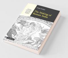 The Making of Roman India