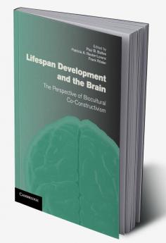 Lifespan Development and the Brain