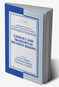 Conflict and Tradeoffs in Decision Making