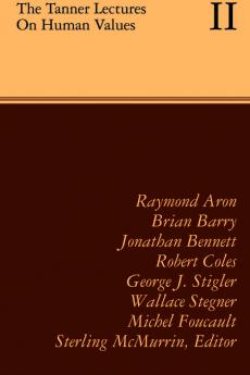 The Tanner Lectures on Human Values