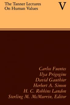 The Tanner Lectures on Human Values