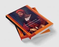 Black Africans in Renaissance Europe