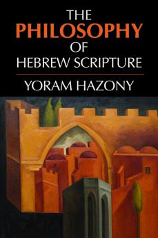 The Philosophy of Hebrew Scripture