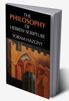 The Philosophy of Hebrew Scripture
