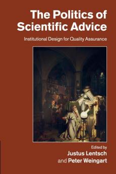 The Politics of Scientific Advice