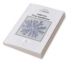 Solids Far from Equilibrium