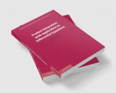 Product Integration with Application to Differential Equations
