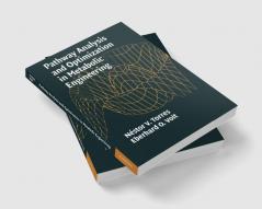 Pathway Analysis and Optimization in Metabolic Engineering