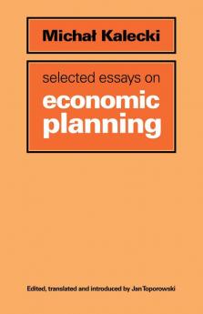 Selected Essays on Economic Planning