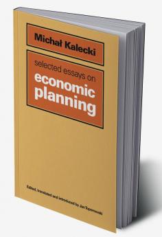 Selected Essays on Economic Planning