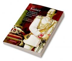 The Kaiser