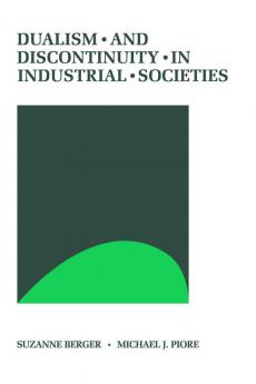 Dualism and Discontinuity in Industrial Societies