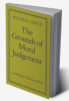 The Grounds of Moral Judgement