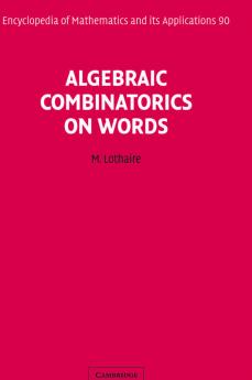 Algebraic Combinatorics on Words