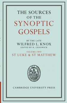 The Sources of the Synoptic Gospels