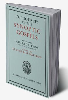 The Sources of the Synoptic Gospels