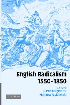 English Radicalism 1550 1850