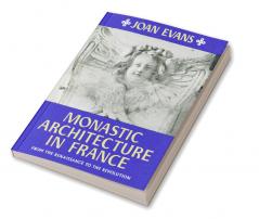 Monastic Architecture in France