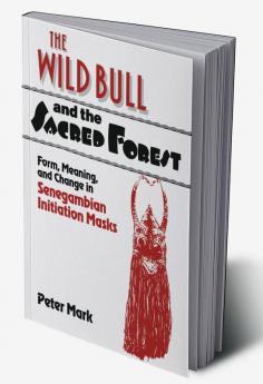 The Wild Bull and the Sacred Forest