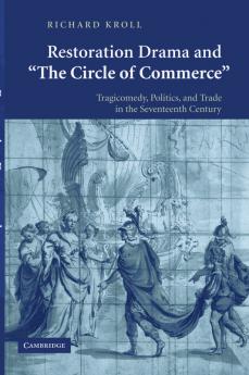 Restoration Drama and 'The Circle of Commerce'
