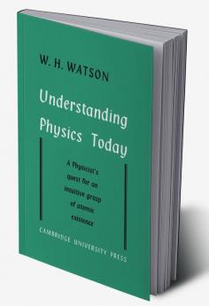 Understanding Physics Today