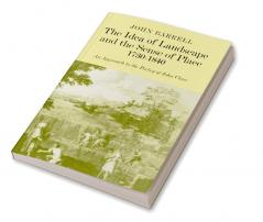 The Idea of Landscape and the Sense of Place 1730 1840