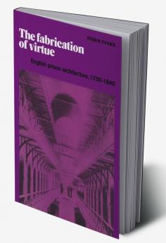 The Fabrication of Virtue