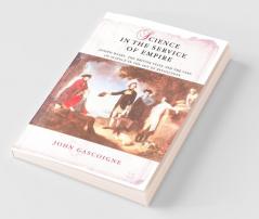 Science in the Service of Empire