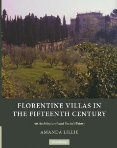 Florentine Villas in the Fifteenth Century