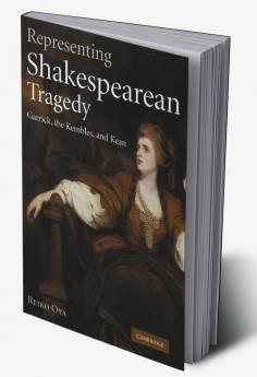 Representing Shakespearean Tragedy